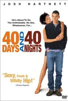 40 Days and 40 Nights Quotes