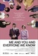 Me and You and Everyone We Know Quotes